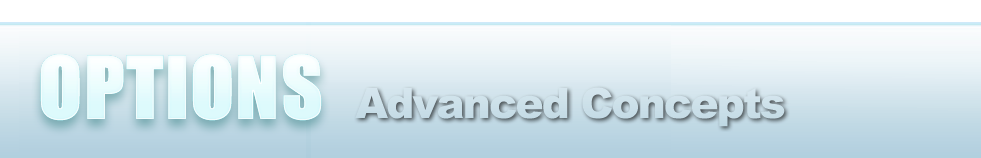 Get Started with your options